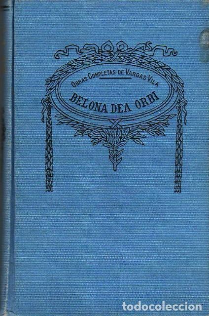 Libros: VARGAS VILA.- - Belona Dea Orbi. - Foto 1