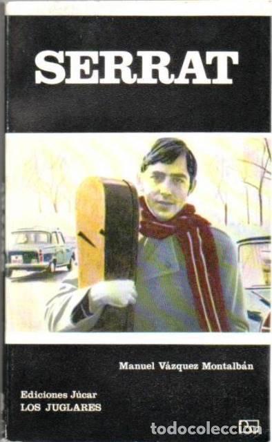 Libros: V&Aacute;ZQUEZ MONTALB&Aacute;N, Manuel.- - Serrat. - Foto 1