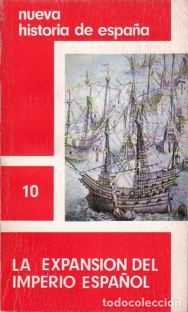 Libros: VV. AA.- - La expansi&oacute;n del imperio espa&ntilde;ol. - Foto 1