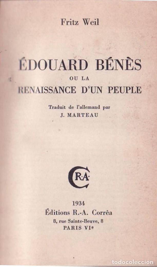 Libros: WEIL, Fritz- - &Eacute;douard B&egrave;n&eacute;s ou la renaissance d&acute;un peuple. Texto en franc&eacute;s. - Foto 1