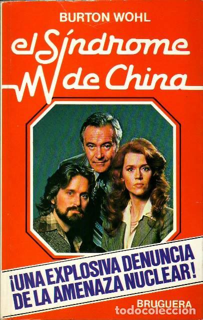 Libros: WOHL, Burton.- - El s&iacute;ndrome de China. Novela. - Foto 1