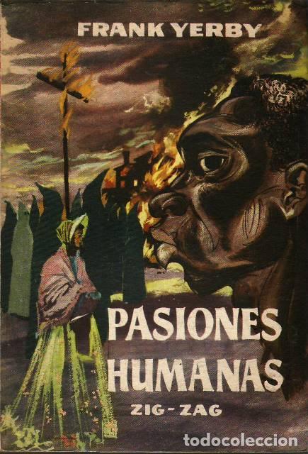 Libros: YERBY, Frank.- - Pasiones humanas. Novela. - Foto 1