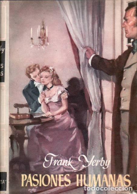 Libros: YERBY, Frank.- - Pasiones humanas. Novela. - Foto 1