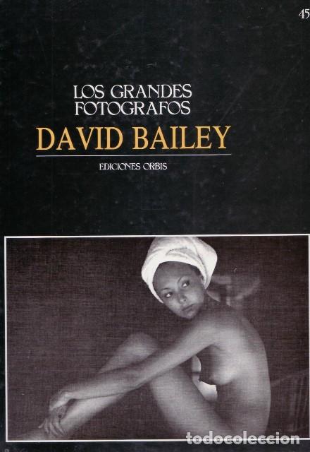 Libros: DAVID BAILEY. Los grandes fot&oacute;grafos 45. - Foto 1