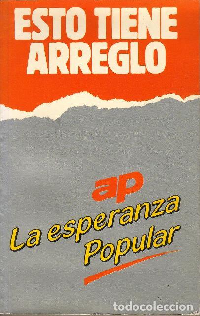Libri di seconda mano: ESTO TIENE ARREGLO. La esperanza popular.