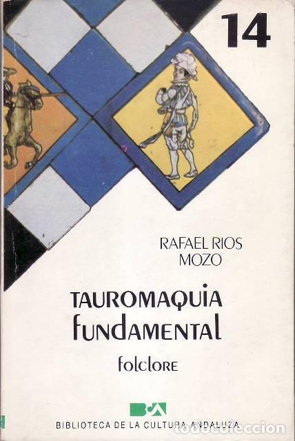 Libros: R&Iacute;OS MOZO, Rafael.- - Tauromaquia fundamental. - Foto 1