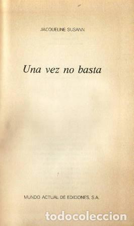 Libros: SUSANN, Jacqueline.- - Una vez no basta. Novela. - Foto 1