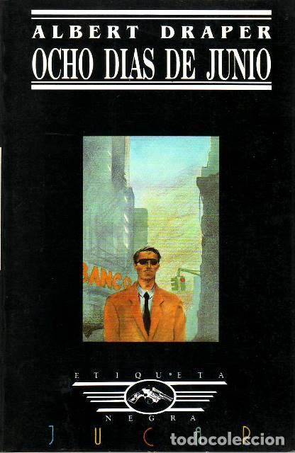 Libros: DRAPER, Albert.- - Ocho d&iacute;as de junio. - Foto 1