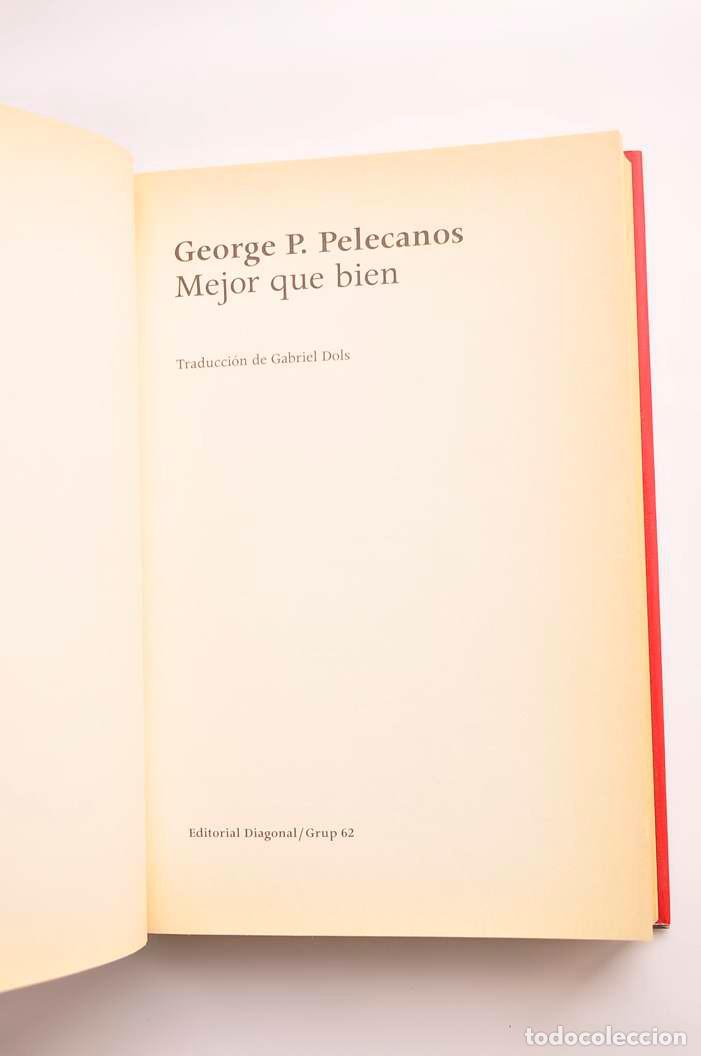 Libros: Mejor que bien - PELECANOS, George P. - Foto 3