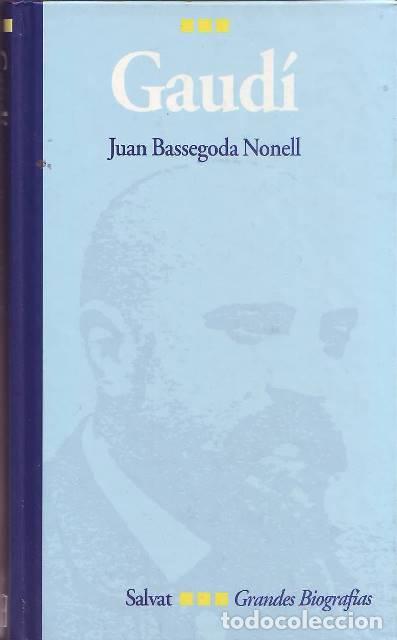 Libros: BASSEGODA NONELL, Juan.- - Gaud&iacute;. - Foto 1