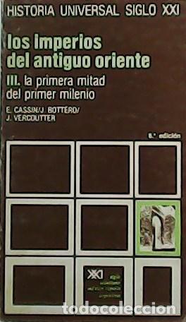 Libros: CASSIN, E., j. BOTT&Eacute;RO y J. VERCOUTER.- - Los Imperios del antiguo oriente. - Foto 1