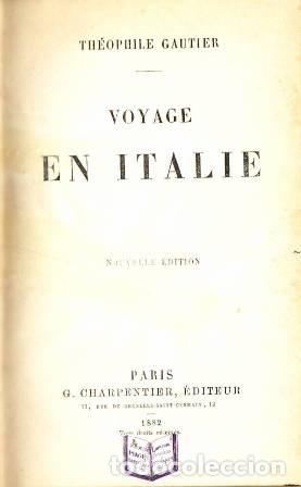 Libros: GAUTIER, Th&eacute;ophile.- - Voyage en Italie. - Foto 2