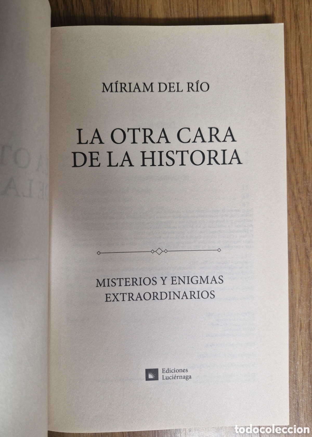 Libros: LA OTRA CARA DE LA HISTORIA - M&iacute;riam del R&iacute;o - Foto 3