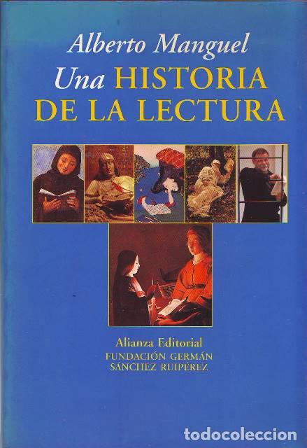 Libros: MANGUEL, Alberto.- - Una historia de la lectura. - Foto 1