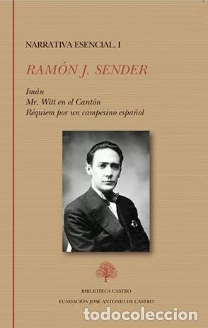 Libros: SENDER, Ram&oacute;n J.- - Narrativa esencial, I. - Foto 1