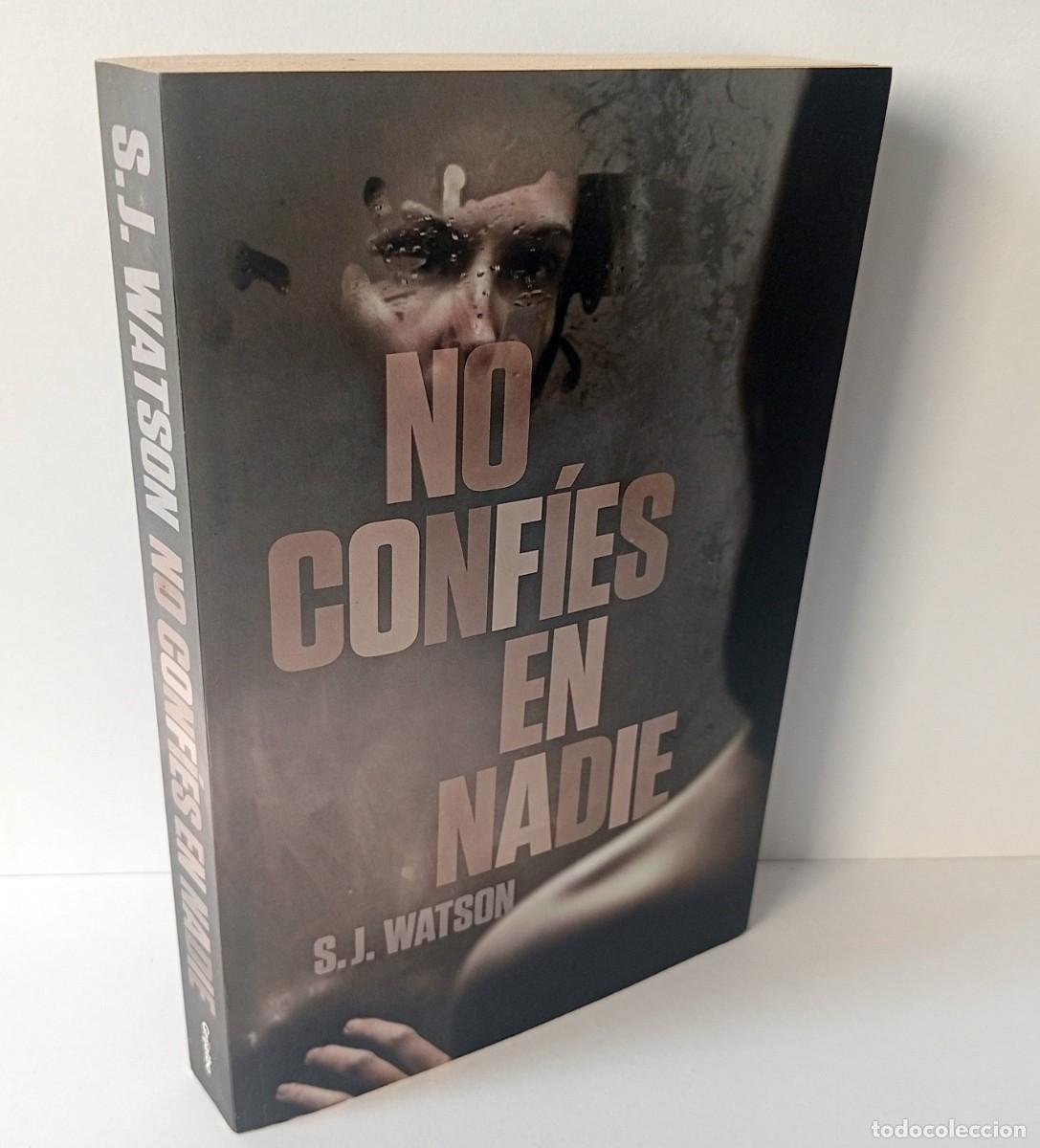 Libros: LIBRO NO CONFIES EN NADIE DE S.J. WATSON - Foto 1