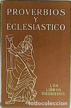 Libros: VV. AA.- - Proverbios y Eclesiastico. Traducci&oacute;n y comentario de Luis Alonso Sch&ouml;kel. - Foto 1