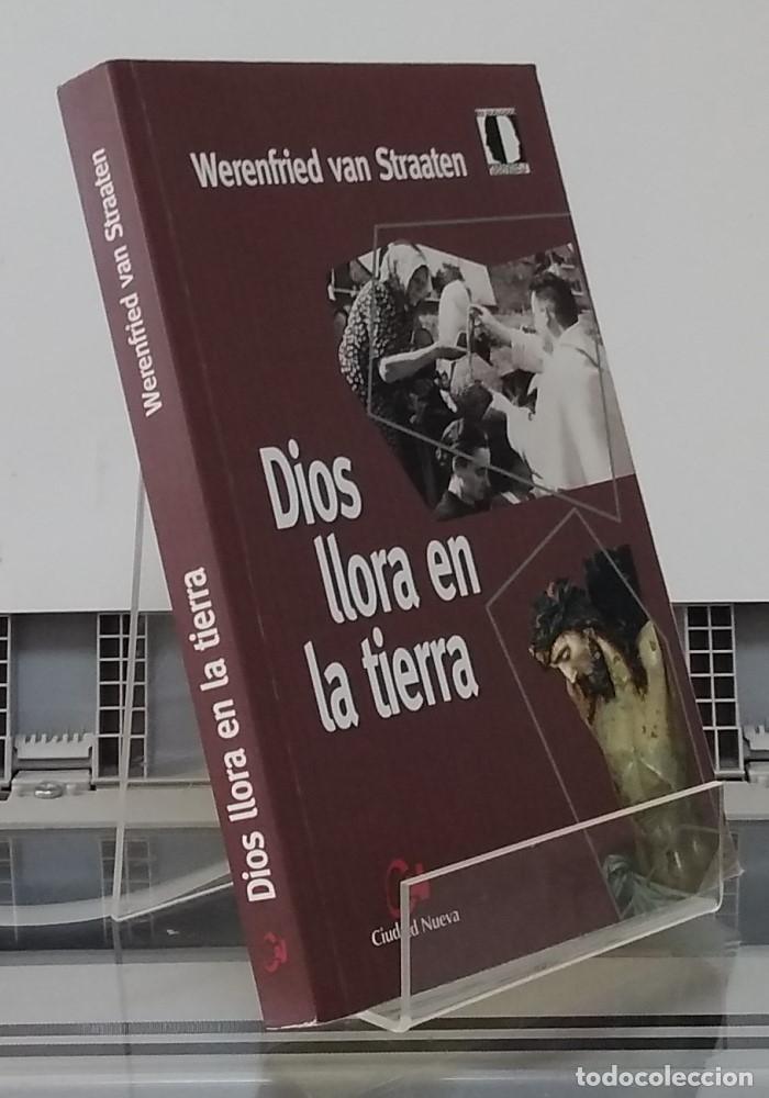 Libros: Dios llora en la Tierra - Werenfried van Straaten - Foto 1