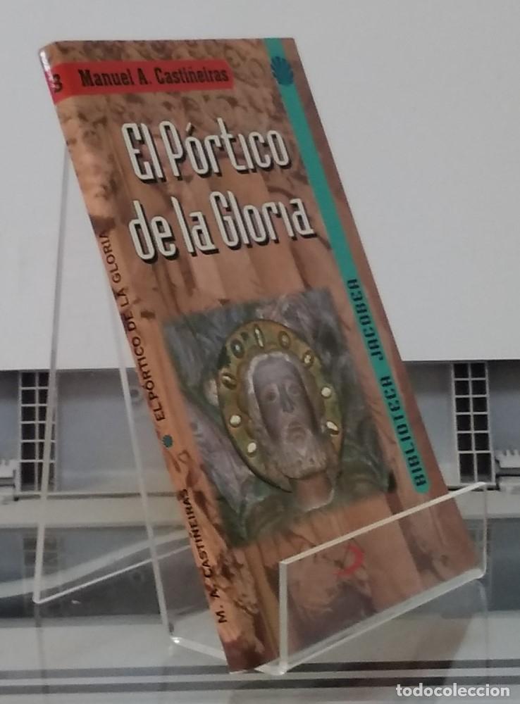 Libros: El P&oacute;rtico de la Gloria - Manuel A. Casti&ntilde;eiras - Foto 1
