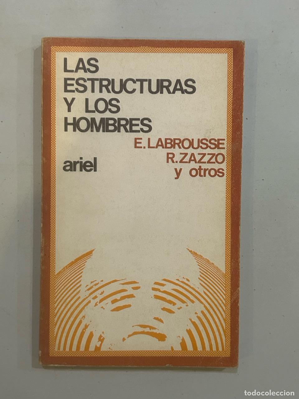 Libros: E. Labrousse / R. Zazzo - Las estructuras y los hombres - Foto 1