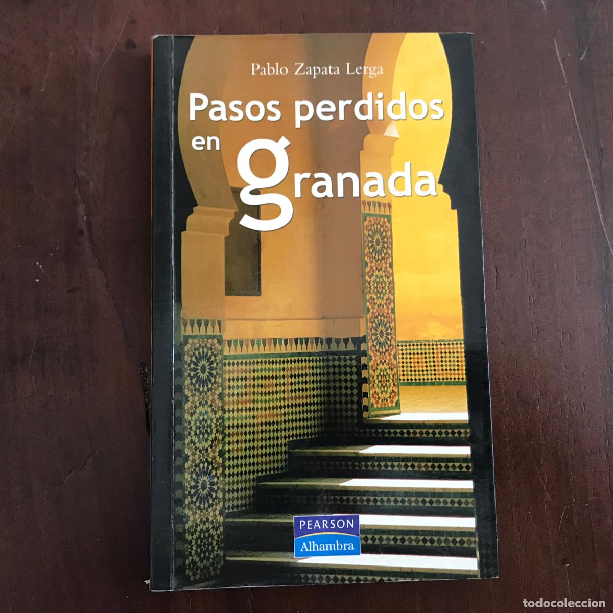 Libros: Pasos perdidos en Granada - Pablo Zapata Lerga - Foto 1