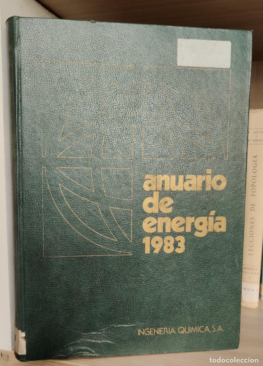 Libros: Anuario de energ&iacute;a 1983 Ingenier&iacute;a Qu&iacute;mica - TDK963 - -