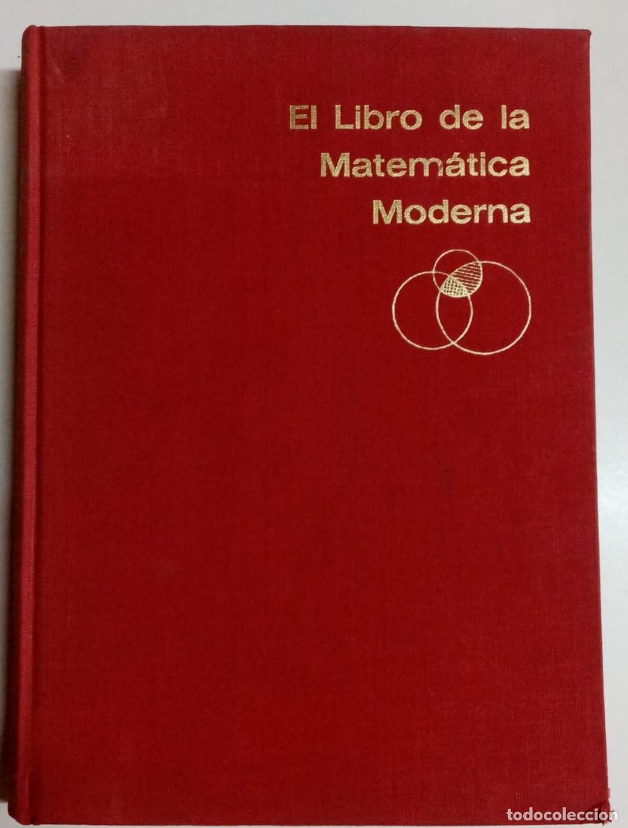 Libros: El libro de la matem&aacute;tica moderna - Fuchs,Walter R - Foto 1