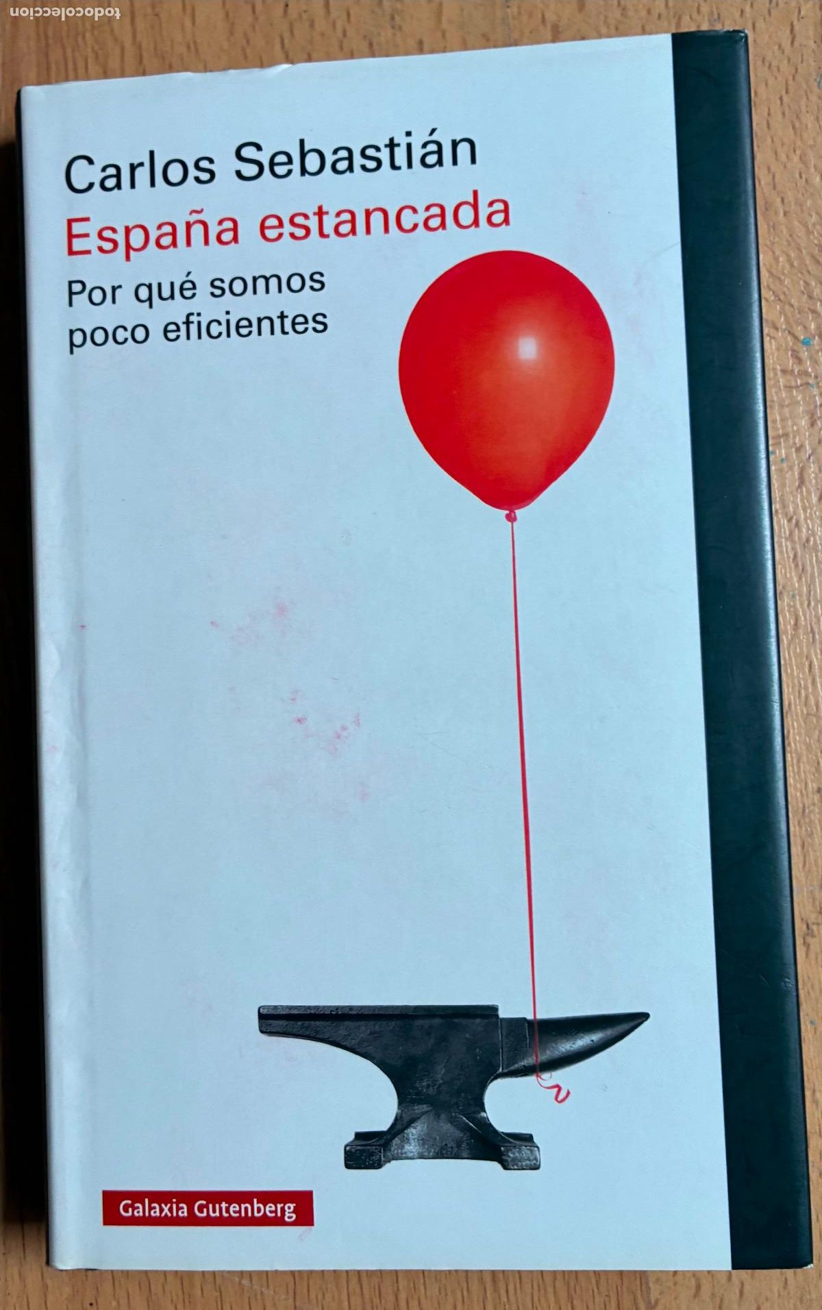Libros: ESPA&Ntilde;A ESTANCADA, Carlos Sebastian - Foto 1