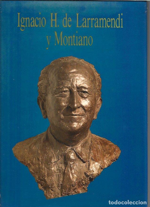 Libros: IGNACIO H. DE LARRAMENDI Y MONTIANO - VARIOS - Foto 1