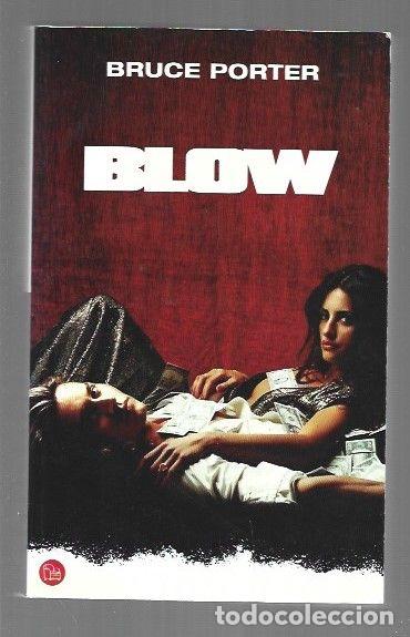 Libros: BLOW - PORTER, BRUCE - Foto 1