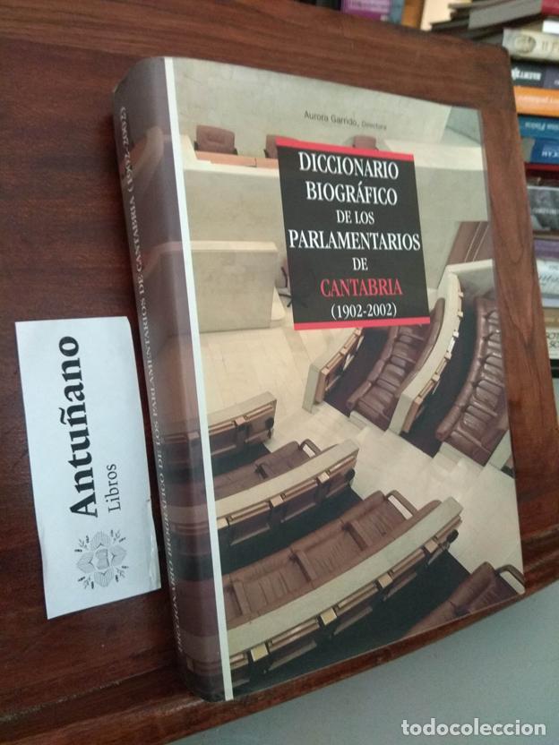 books: Diccionario biogr&aacute;fico de los parlamentarios de Cantabria (1902-2002)