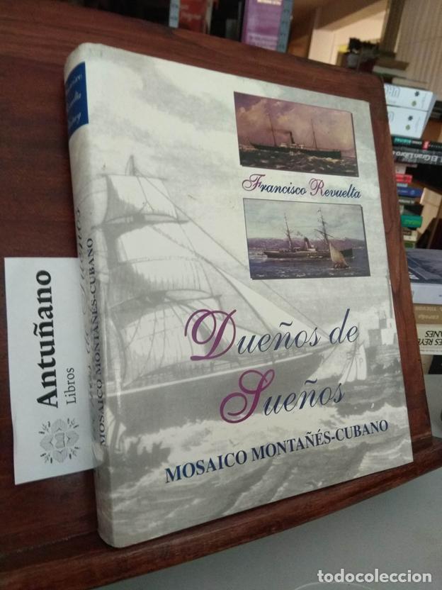 B&uuml;cher: Due&ntilde;os de sue&ntilde;os. Mosaico Monta&ntilde;&eacute;s-Cubano