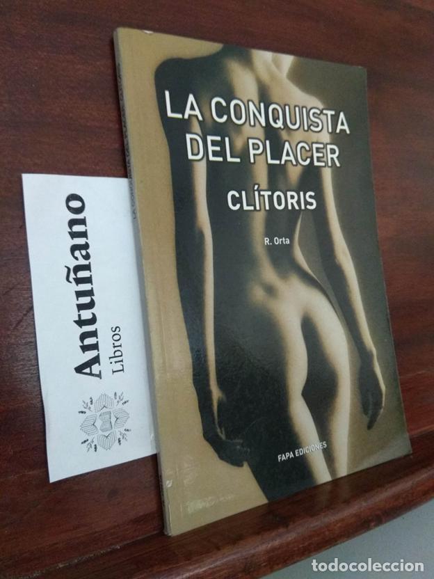 Libri di seconda mano: La conquista del placer Cl&iacute;toris