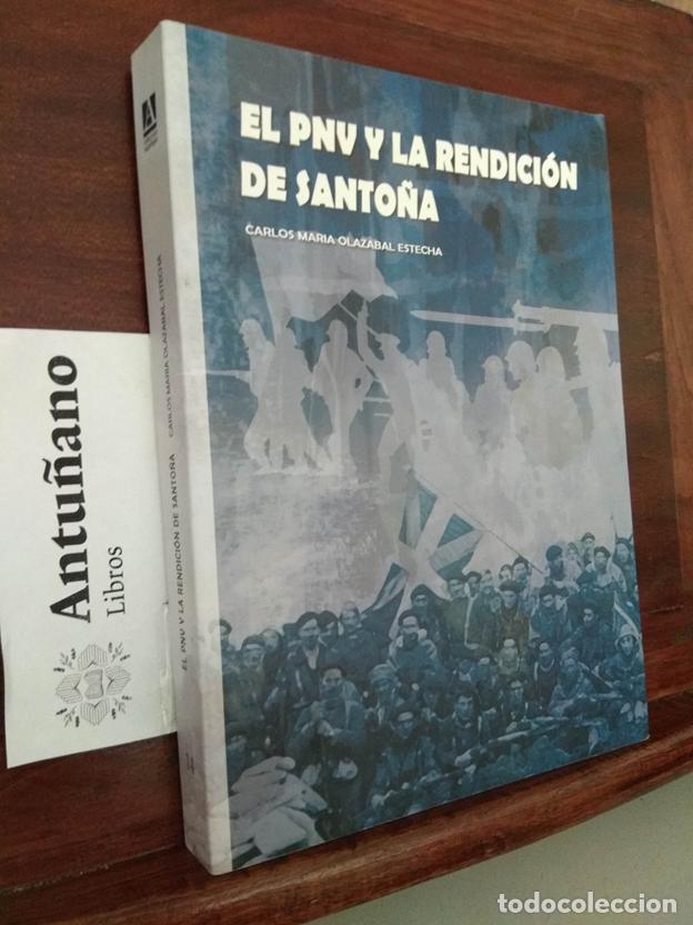 Libros: El PNV y la rendici&oacute;n de Santo&ntilde;a - Foto 1