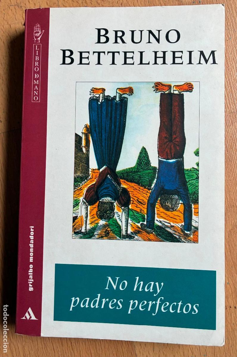 Libros: NO HAY PADRES PERFECTOS, Bruno Bettelheim - Foto 1