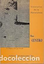 Libros: ITINERARIOS DE LA NATURALEZA- RUTA CENTRO - Foto 1
