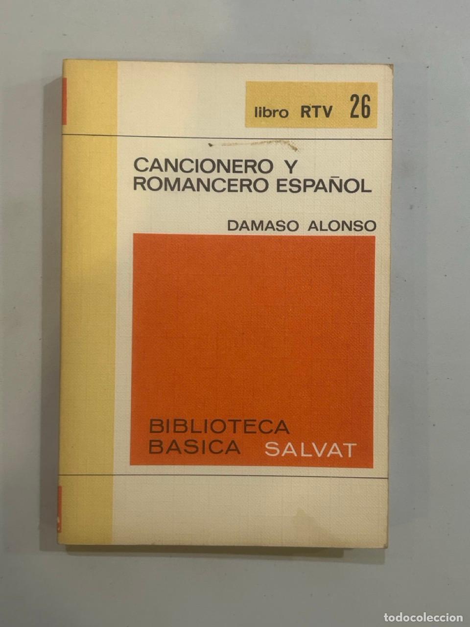 Libros: D&aacute;maso Alonso - Cancionero y romancero espa&ntilde;ol - Foto 1