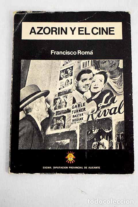 Libros: Azor&iacute;n y el cine: Rom&aacute;, Francisco.- Rom&aacute;, Francisco - Foto 1