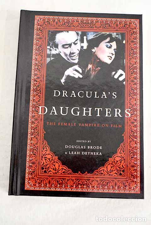 Libros: Dracula s daughters: Brode, Douglas,,null; Deyneka, Leah,,null - Foto 1