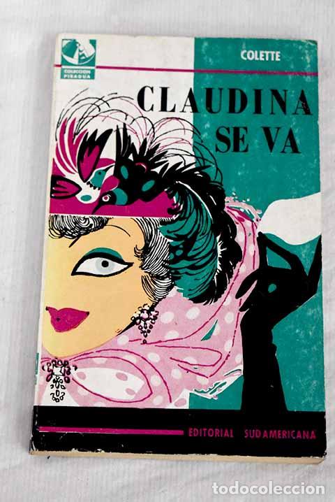 Libros: Claudina se va: Colette.- Colette - Foto 1