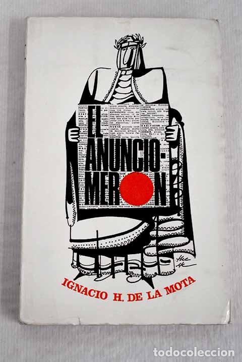 Libros: El anuncio-meron: De la Mota, Ignacio H..- De la Mota, Ignacio H. - Foto 1
