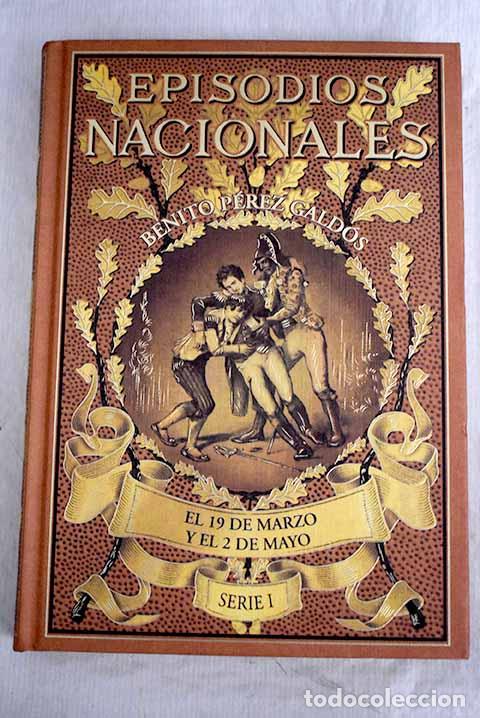 Libros: El 19 de marzo y el 2 de mayo.- P&eacute;rez Gald&oacute;s, Benito - Foto 1