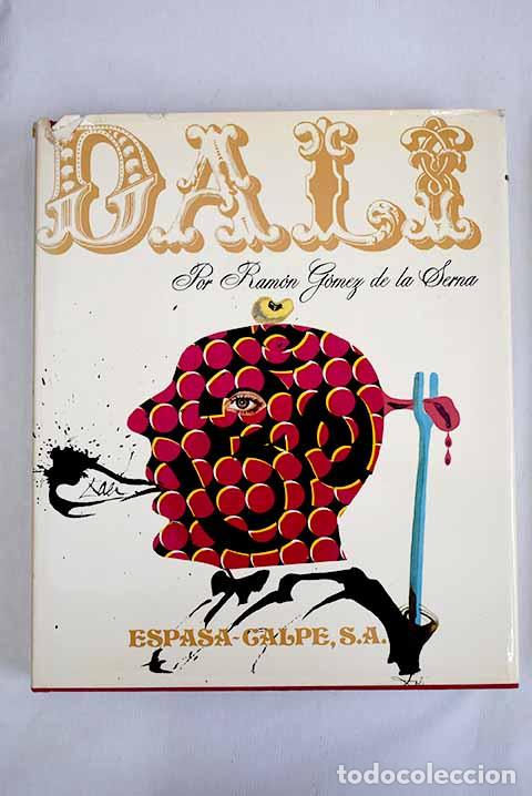 Libros: Dal&iacute;: G&oacute;mez de la Serna, Ram&oacute;n.- G&oacute;mez de la Serna, Ram&oacute;n - Foto 1