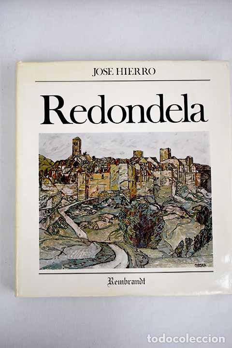 Libros: Redondela: Hierro, Jos&eacute;.- Hierro, Jos&eacute; - Foto 1
