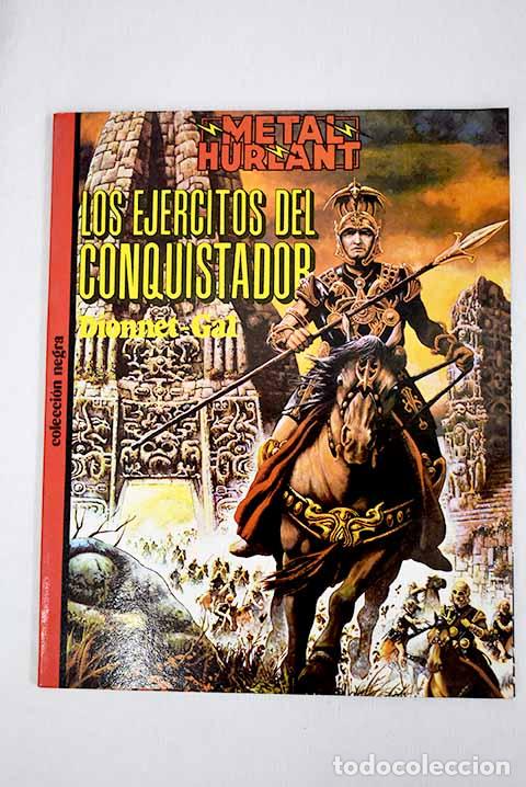 Libros: Los ej&eacute;rcitos del conquistador.- Dionnet, Jean-Pierre - Foto 1