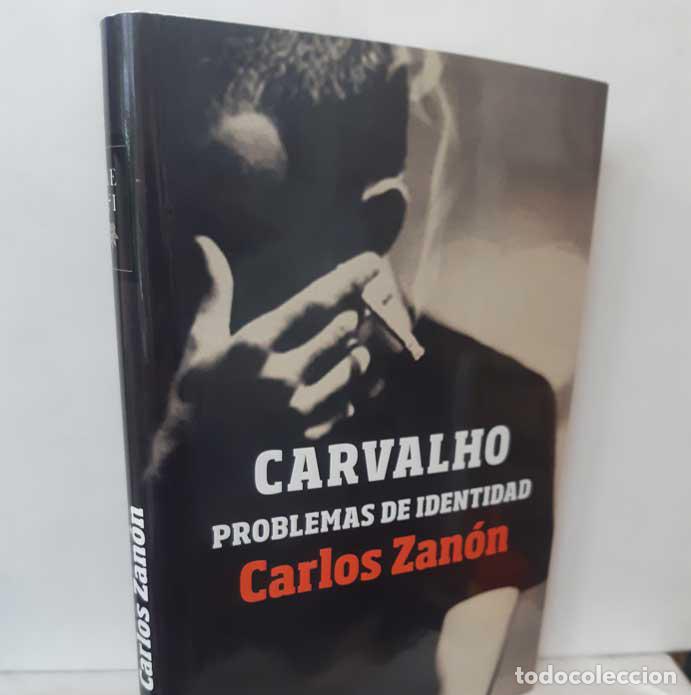 Libros: CARVALHO: PROBLEMAS DE IDENTIDAD - ZAN&Oacute;N, CARLOS - Foto 1