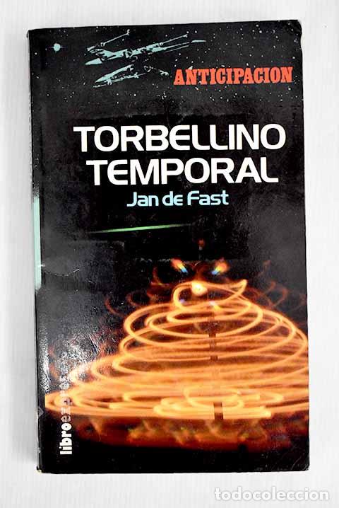 Libros: Torbellino temporal: Fast, Jean de.- Fast, Jean de - Foto 1