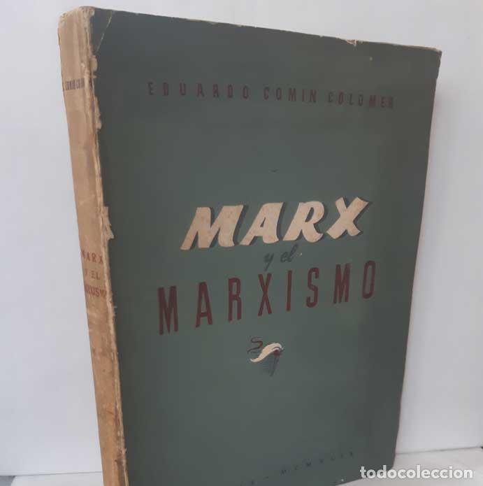 Libros: MARX Y EL MARXISMO (DEDICADO) - COM&Iacute;N COLOMER, EDUARDO - Foto 1