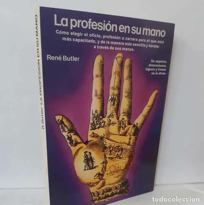 Libros: LA PROFESI&Oacute;N EN SU MANO - BUTLER, REN&Eacute; - Foto 1