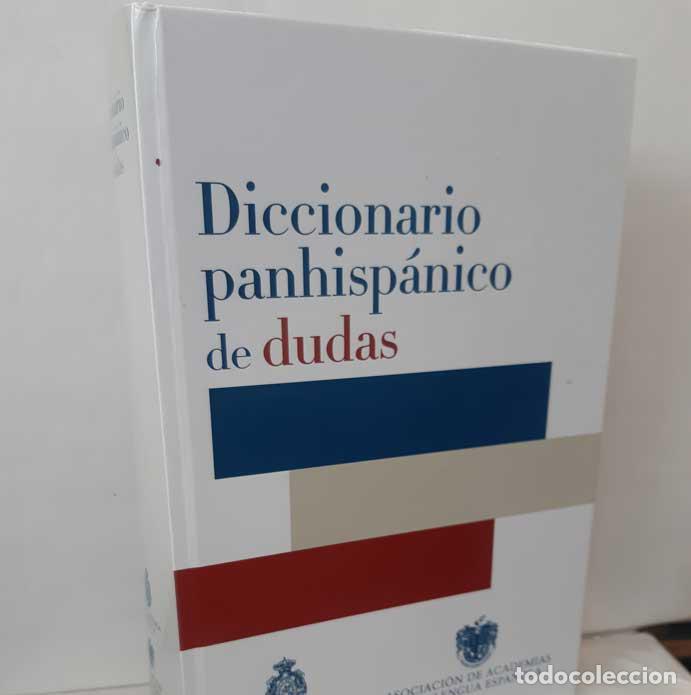 Libros: DICCIONARIO PANHISP&Aacute;NICO DE DUDAS - RAE - ASALE - Foto 1